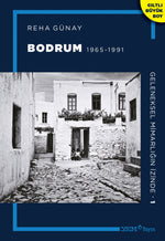 Geleneksel Mimarlığın İzinde 1: BODRUM 1965-1991 (Ciltli,Büyük Boy)