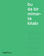 Bu da Bir Mimarlık Kitabı - This is also an Architecture Book
