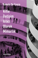 Kitle İletişim Aracı Olarak Mimarlık