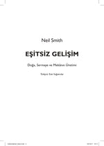 Eşitsiz Gelişim - Doğa, Sermaye ve Mekânın Üretimi