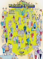 Mahalle Yapımı – Hayal Edilebilir Tasarım Kılavuzu: Ahali (Oyun Kartları)