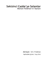 Sekizinci Cadde'ye Selamlar - Morton Feldman'in Yazıları