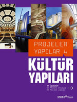 Projeler Yapılar 4: Kültür Yapıları