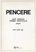 Pencere 1-2 Set / Hafif Cepheler, Yardımcı Koruyucular