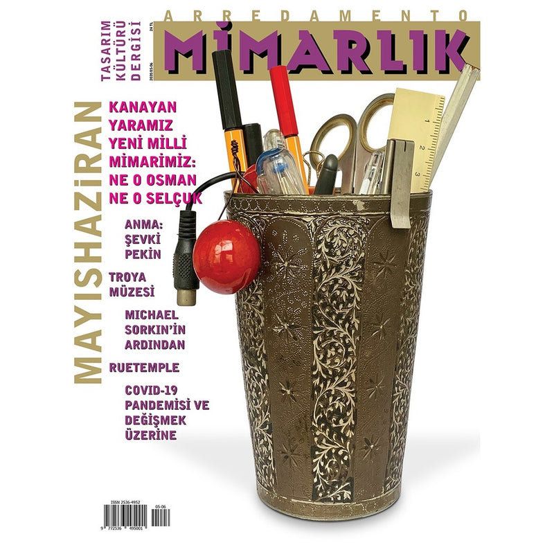 Arredamento Mimarlık Tasarım Kültürü Dergisi 340. Sayı / Kanayan Yaramız, Yeni Milli Mimarimiz: Ne O Osman Ne O Selçuk