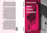 Mimari Biçimin Dinamikleri