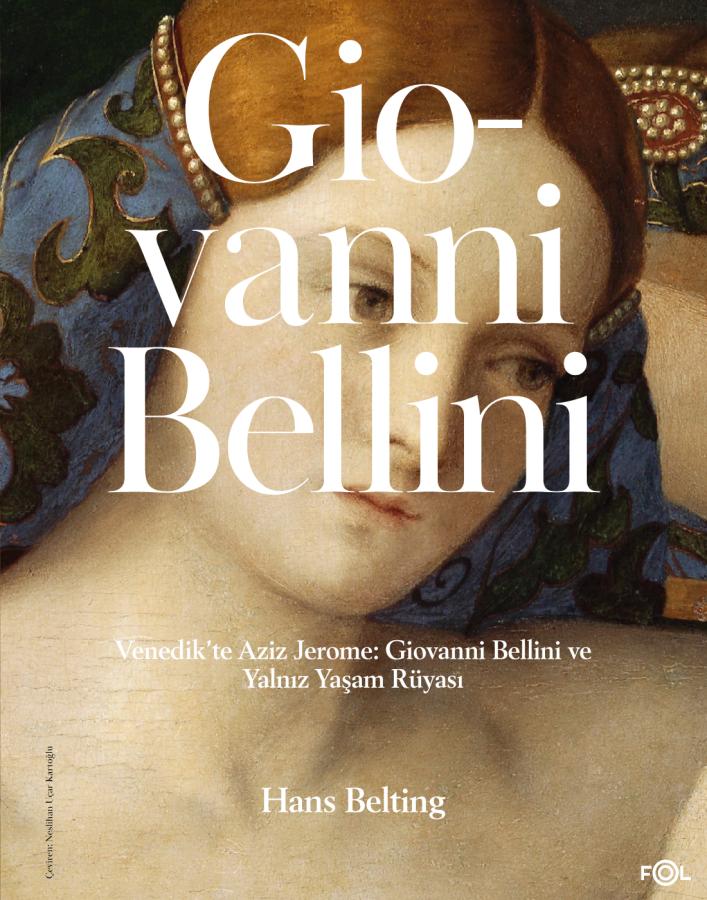 Venedik’te Aziz Jerome: Giovanni Bellini ve Yalnız Yaşam Rüyası