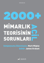 2000+ Mimarlık Teorisinin Acil Sorunları