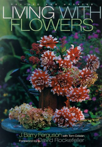 Living with Flowers: Revised Edition - Hardcover