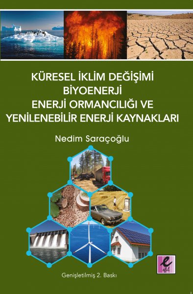 Küresel İklim Değişimi, Biyoenerji, Enerji Ormancılığı ve Yenilenebilir Enerji Kaynakları 2. Baskı