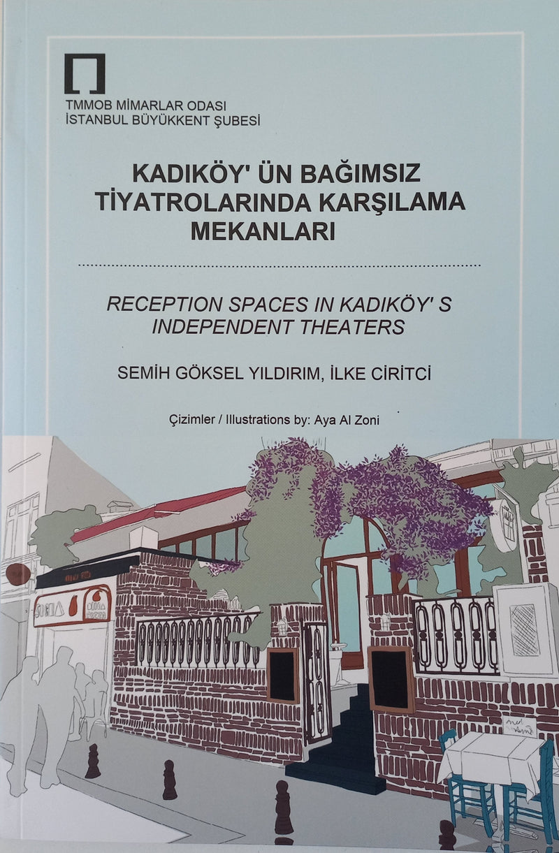 Kadıköy'ün Bağımsız Tiyatrolarında Karşılama Mekânları