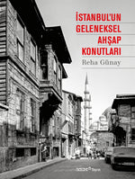 İstanbul'un Geleneksel Ahşap Konutları
