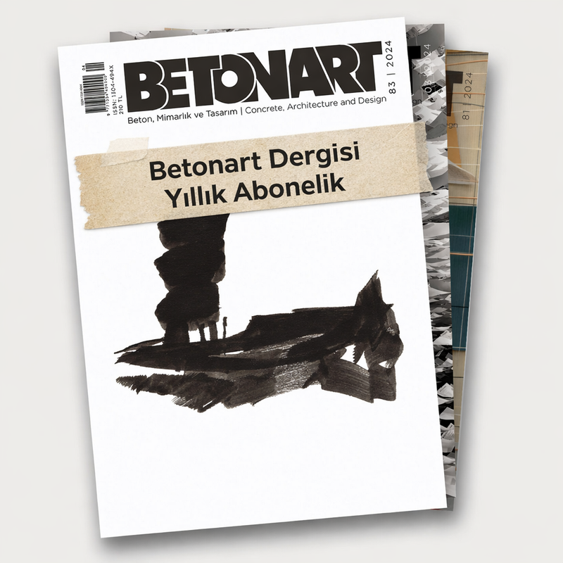 BETONART Beton Mimarlık ve Tasarım Dergisi Yıllık Abonelik Paketi