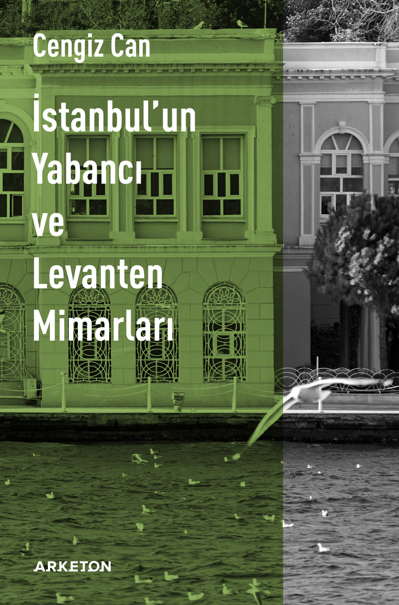 İstanbul'un Yabancı ve Levanten Mimarları
