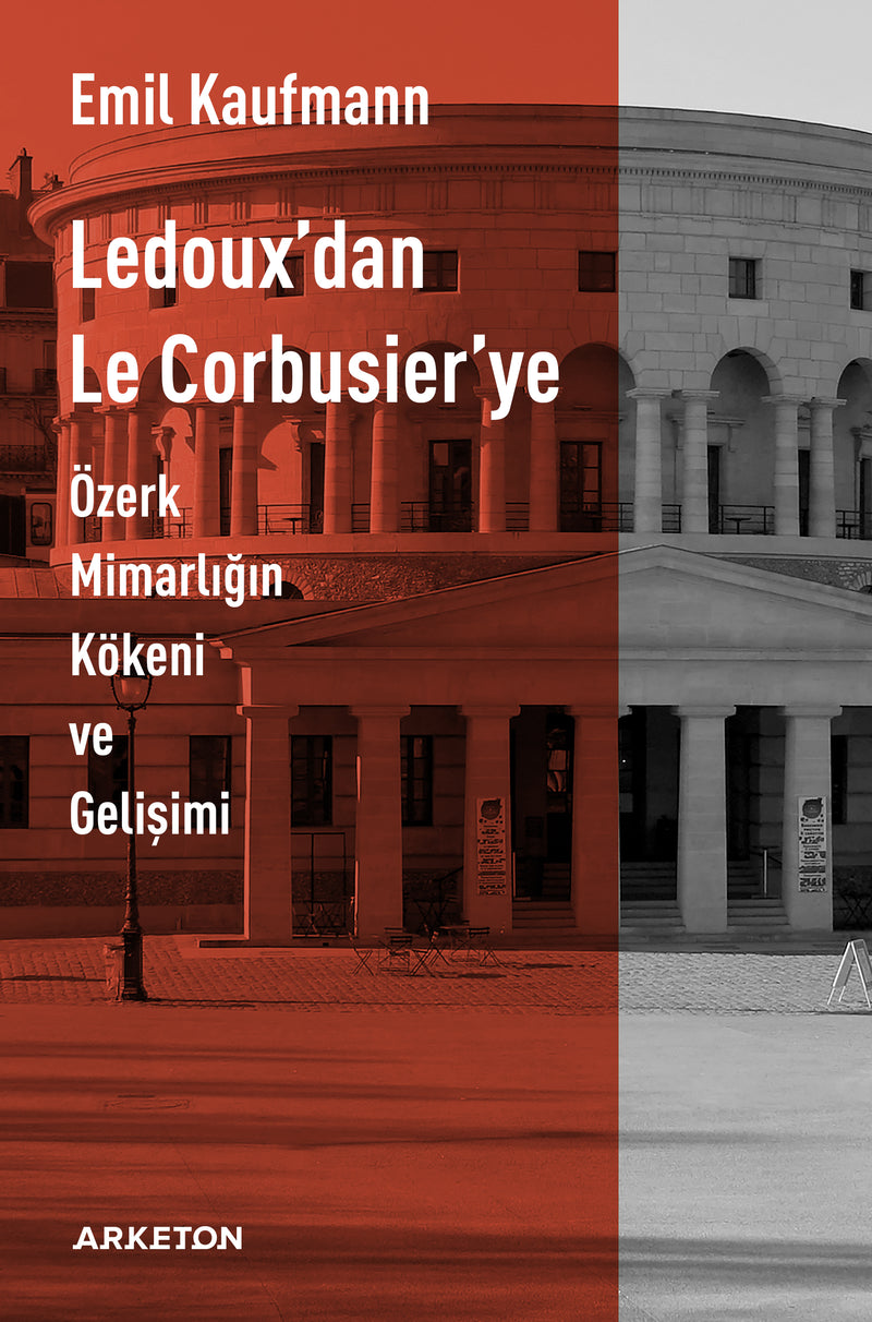 Ledoux'dan Le Corbusier'ye
