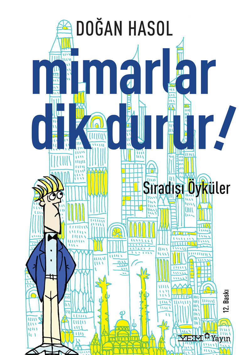 Mimarlar Dik Durur! (12.Baskı)
