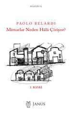 Mimarlar Neden Hala Çiziyor?