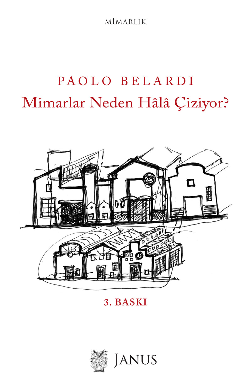 Mimarlar Neden Hala Çiziyor?