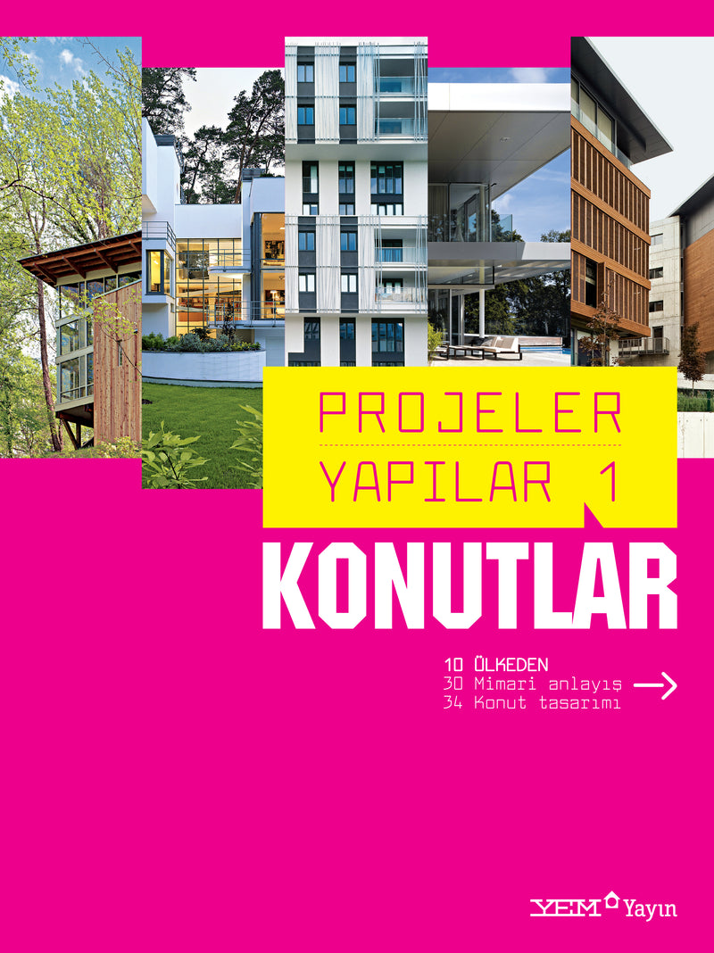 Projeler Yapılar 1: Konutlar