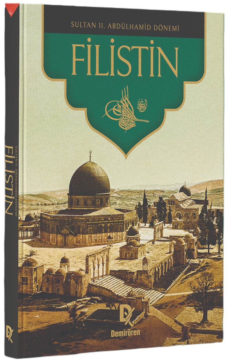 Sultan II. Abdülhamid Dönemi Filistin