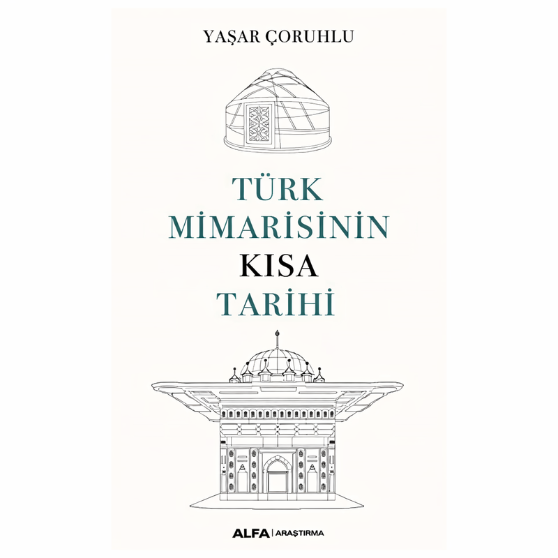 Türk Mimarisinin Kısa Tarihi