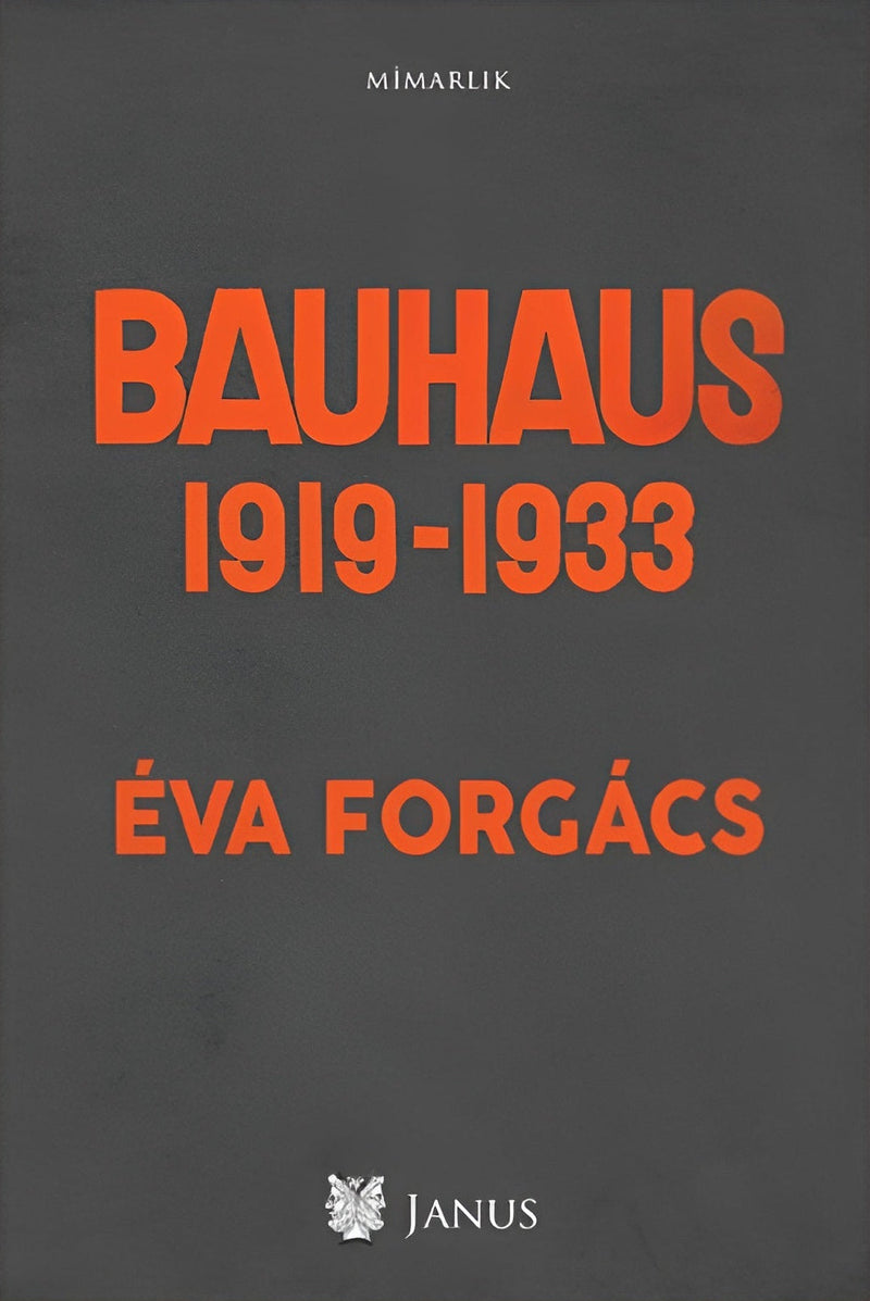 Bauhaus 1919 - 1933