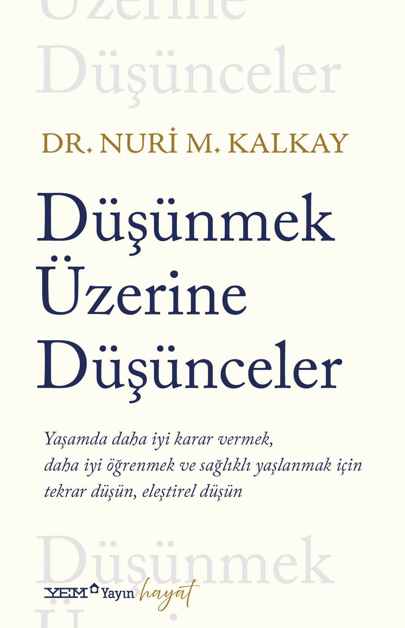 Düşünmek Üzerine Düşünceler
