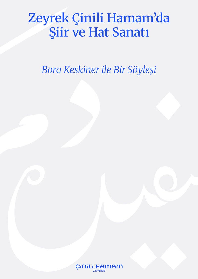 Zeyrek Çinili Hamam’da Şiir ve Hat Sanatı - Poetry and Calligraphy at Zeyrek Çinili Hamam