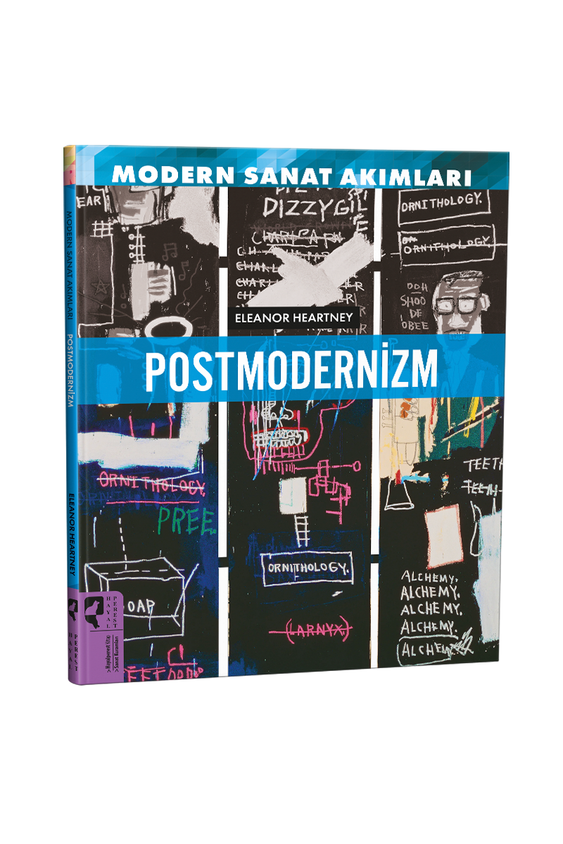 Modern Sanat Akımları Postmodernizm - Eleanor Heartney