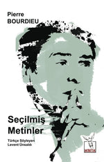 Seçilmiş Metinler - Pierre Bourdieu