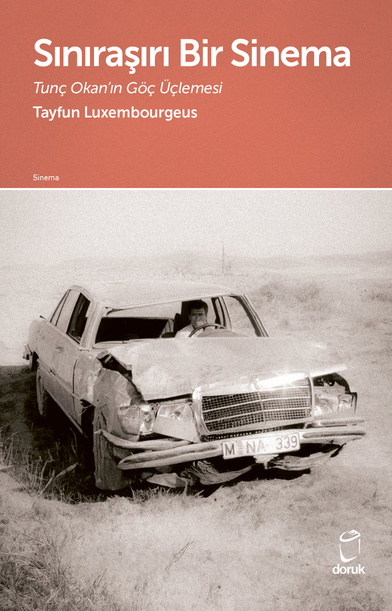 Sınıraşırı Bir Sinema: Tunç Okan'ın Göç Üçlemesi