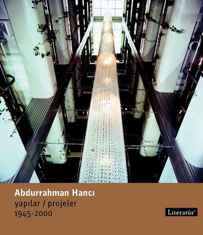 Abdurrahman Hancı Yapılar/Projeler 1945-2000