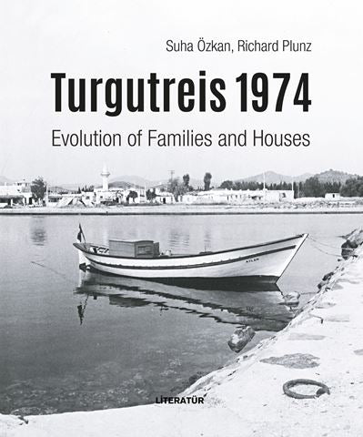 Turgutreis 1974 - Evolution of Families and Houses