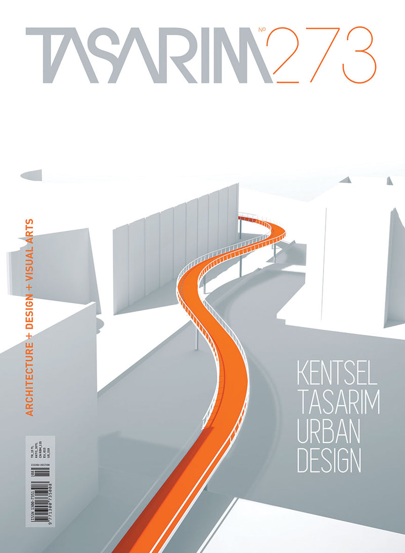 Tasarım Dergisi 273. Sayı Kentsel Tasarım