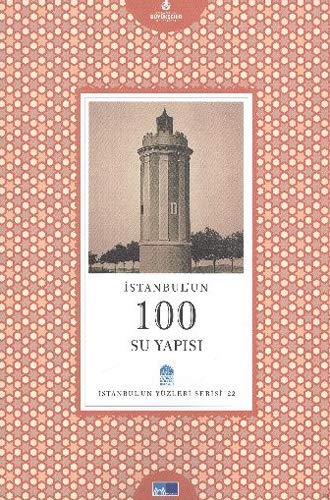İstanbul’un 100 Su Yapısı