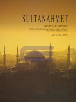 Sultanahmet Historical Area Research