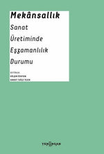 Mekansallık: Sanat Üretiminde Eşzamanlılık Durumu