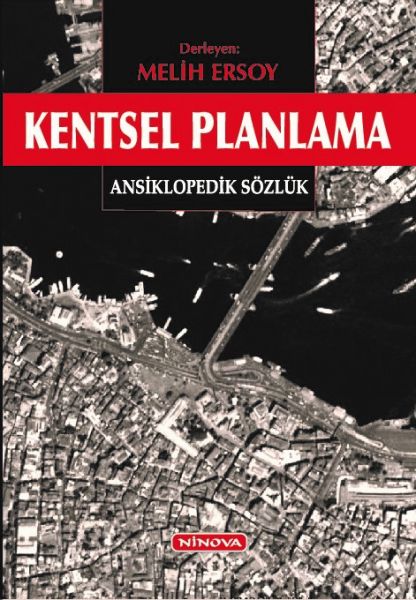Kentsel Planlama / Ansiklopedik Sözlük