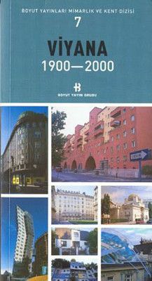 Viyana 1900-2000-Mimarlık ve Kent Dizisi 7