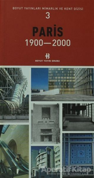 Paris 1900-2000-Mimarlık ve Kent Dizisi 3