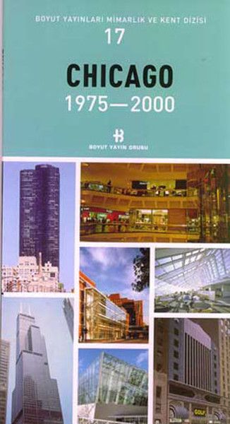 Chicago 1975-2000 Mimarlık ve Kent Dizisi 17