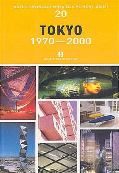 Tokyo 1970-2000 Mimarlık ve Kent Dizisi 20