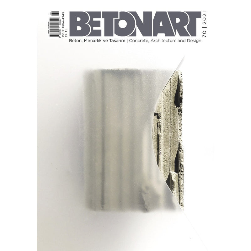 Betonart Mimarlık ve Tasarım Dergisi 70. Sayı / Yapı Okumaları 1