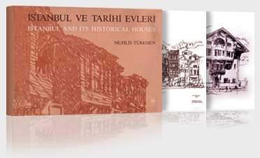 İstanbul ve Tarihi Evleri - İstanbul And Its Historical Houses