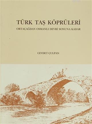 Türk Taş Köprüleri