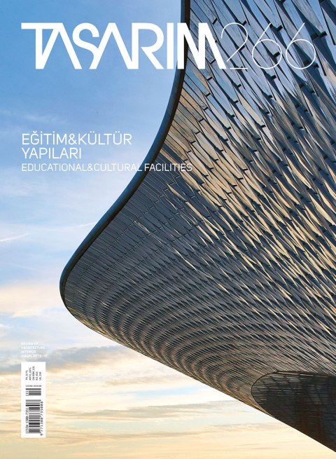 Tasarım Dergisi 266. Sayı Eğitim ve Kültür Yapıları